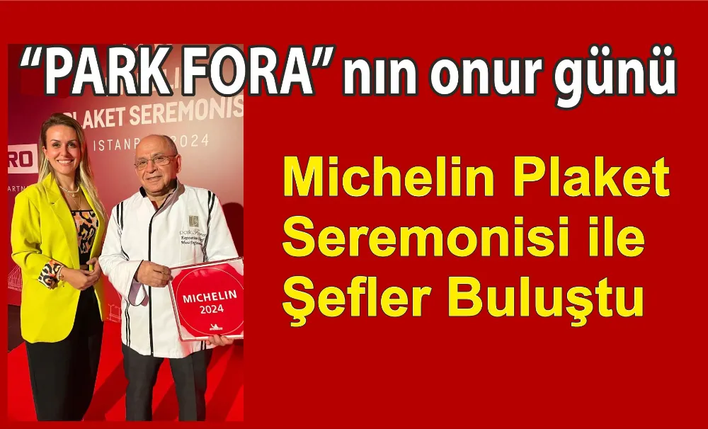 PARK FORA Michelin Plaketi aldı