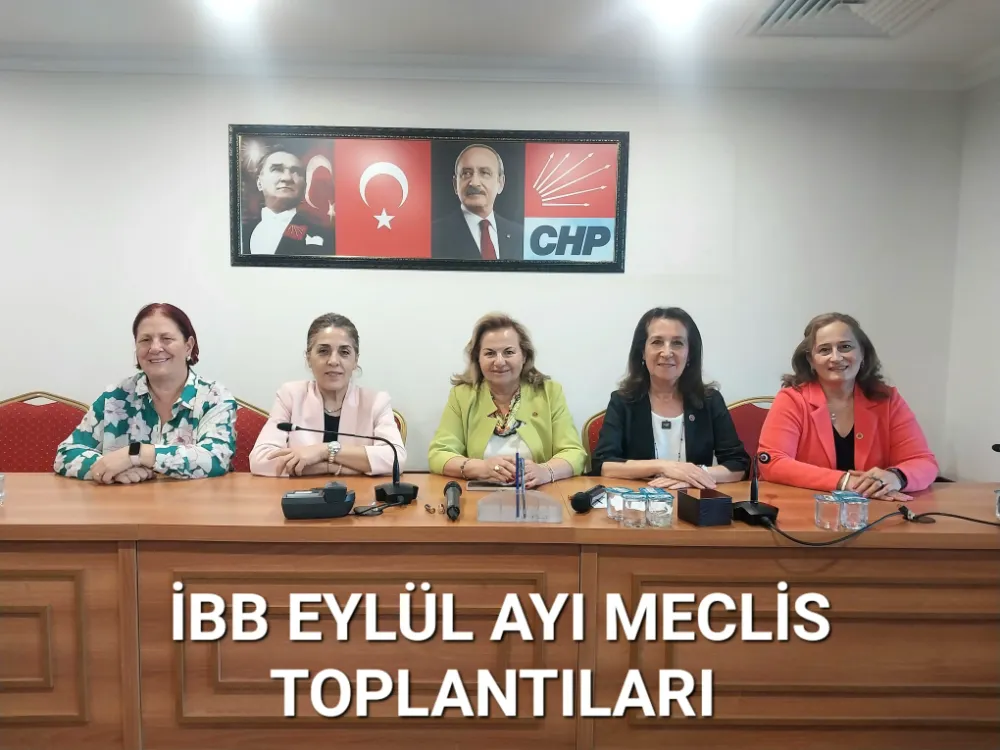 İBB EYLÜL AYI MECLİS TOPLANTILARI 