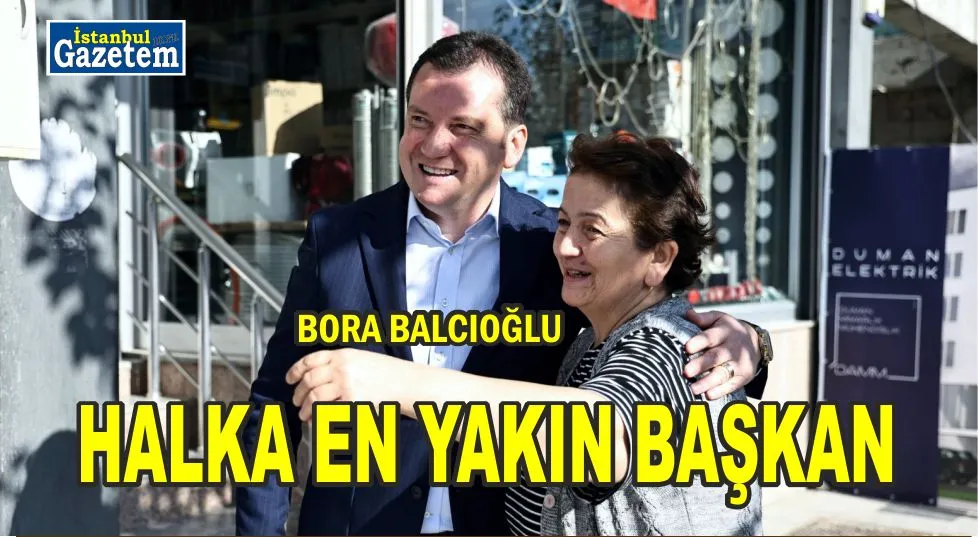 Halka en yakın Başkan Bora Balcıoğlu 