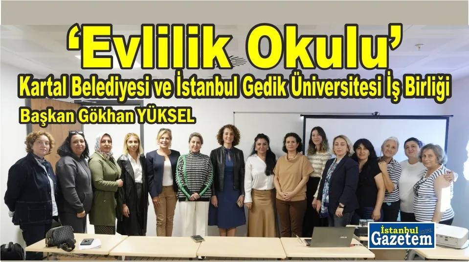 Kartal Belediyesi ve İstanbul Gedik Üniversitesi İş Birliği ile ‘Evlilik Okulu’ Yoğun İlgi Görüyor
