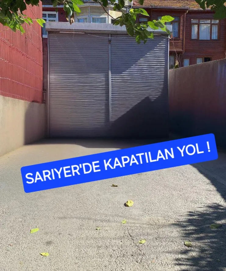 Sarıyer’de kapatılan yol 