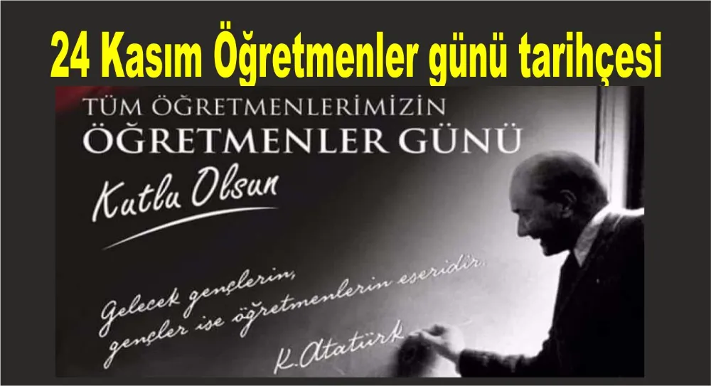 24 Kasım Öğretmenler Gününün Tarihçesi, Türkiye