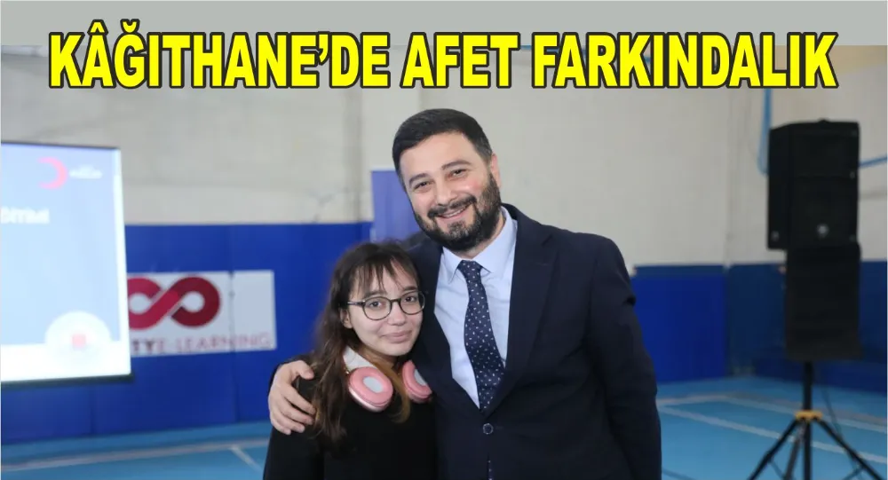 KÂĞITHANE’DE AFET FARKINDALIK EĞİTİMLERİ DEVAM EDİYOR