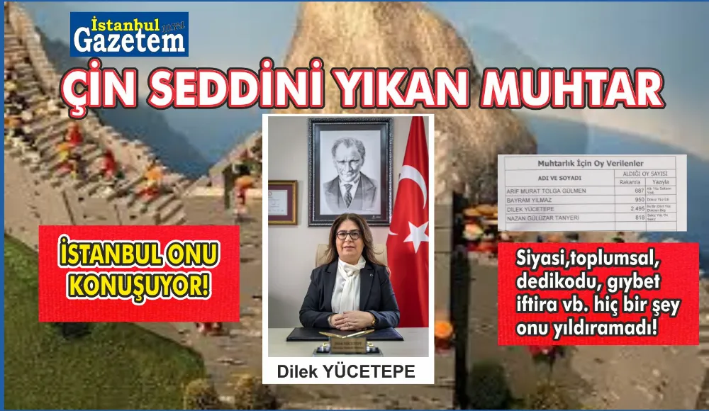 BEŞİKTAŞ MECİDİYE MAHALLE MUHTARI DİLEK YÜCETEPE