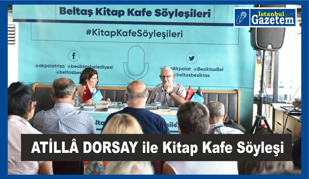  Atillâ Dorsay, Beşiktaş Belediyesi Beltaş Kitap Kafe