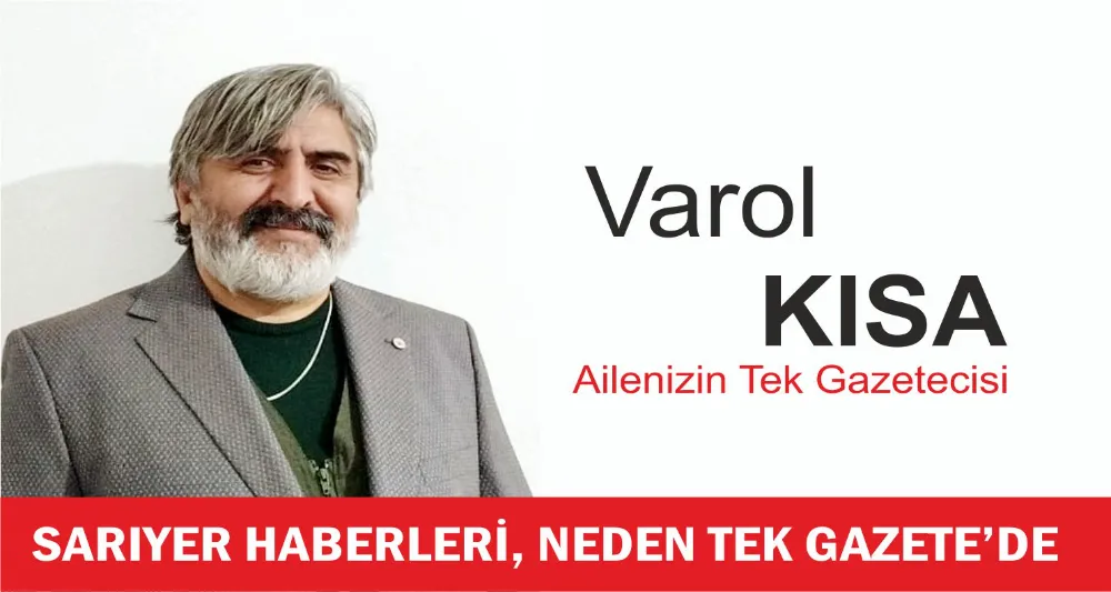 Sarıyer haberleri, neden tek gazete İstanbul Gazetem 