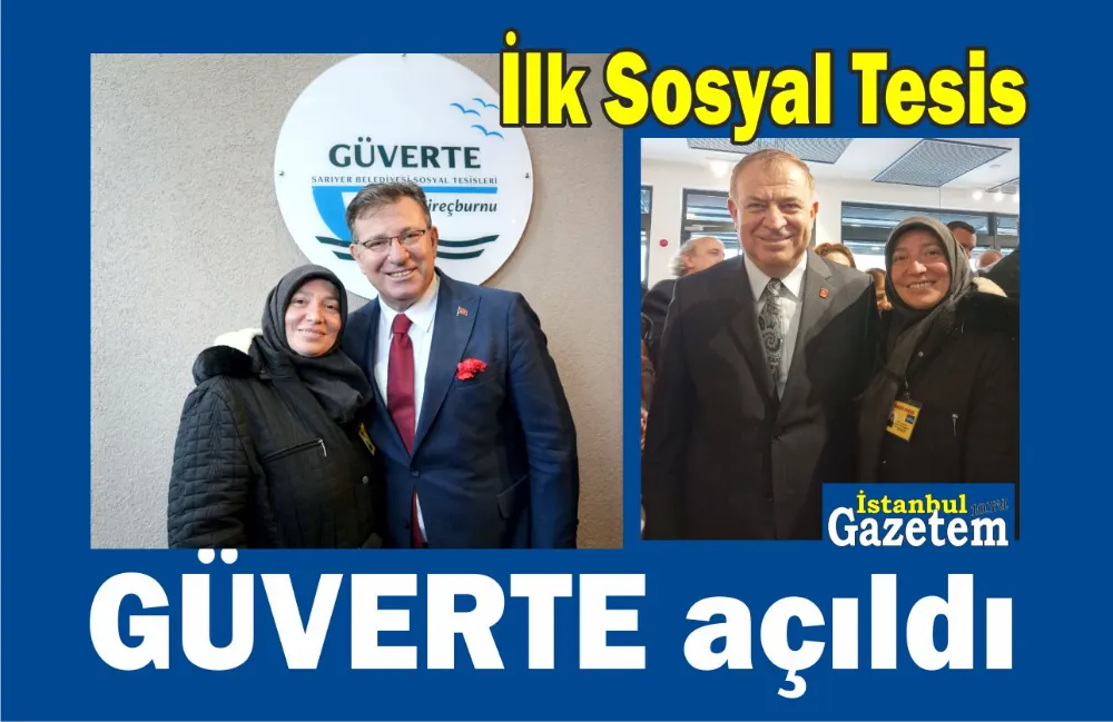 Sarıyer Belediyesi ilk sosyal tesisi Güverte