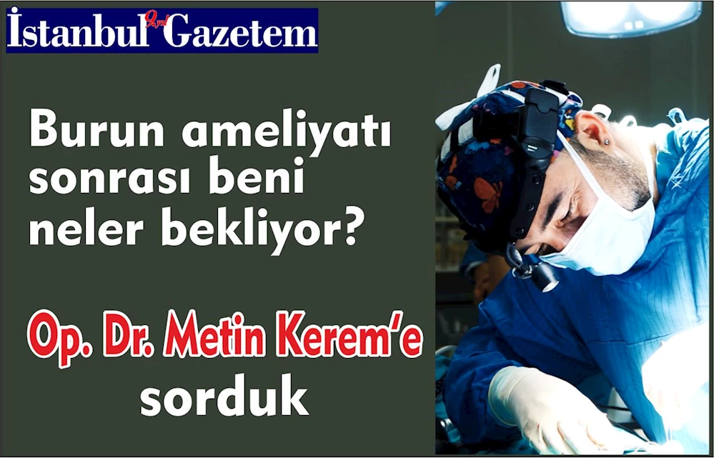Op. Dr. Metin Kerem cevap verdi
