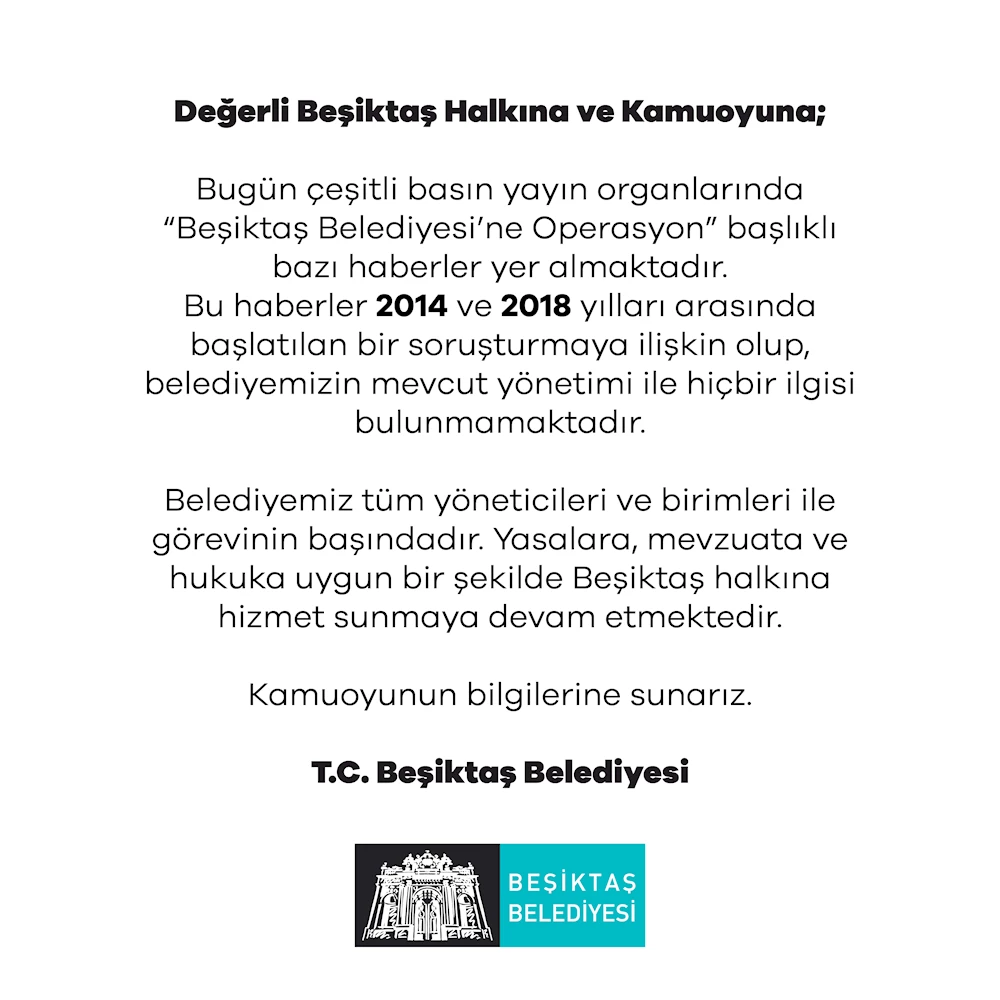 Değerli Beşiktaş Halkına ve Kamuoyuna;